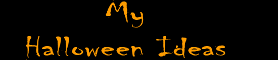 Halloween Ideas